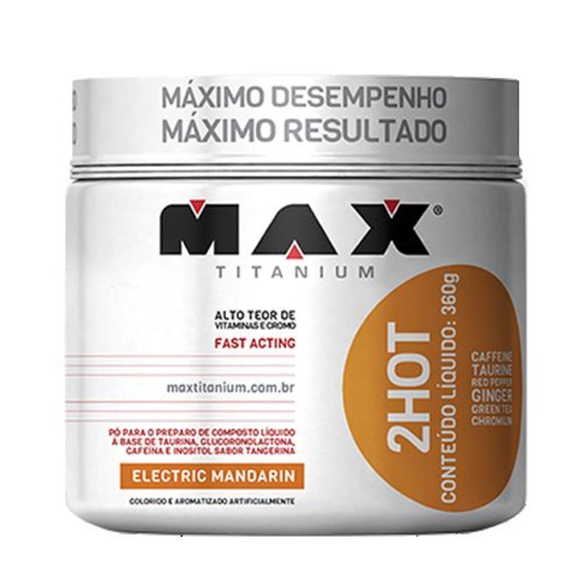 2HOT - 360g Electric Mandarin - Max Titanium