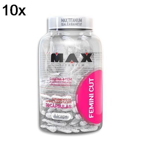 Kit 10X Femini Cut -  30 C�psulas - Max Titanium