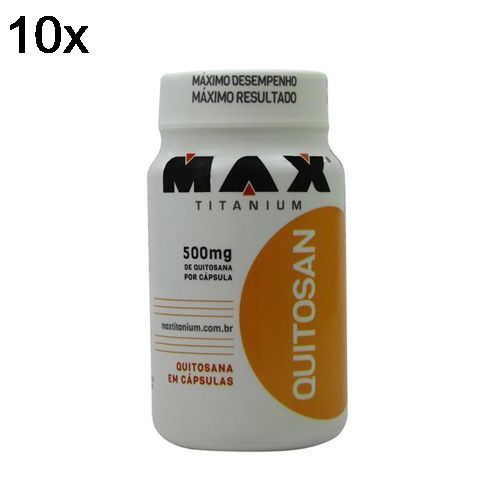 Kit 10X Quitosan - 60 C�psulas - Max Titanium