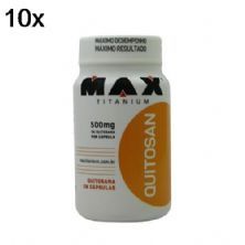 Kit 10X Quitosan - 60 C�psulas - Max Titanium