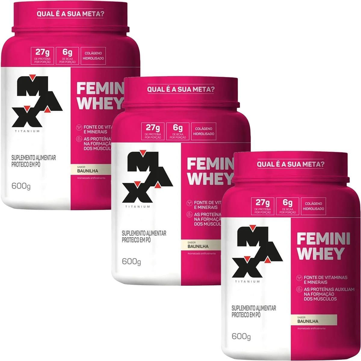 Kit 3X Femini Whey - 600g Baunilha - Max Titanium