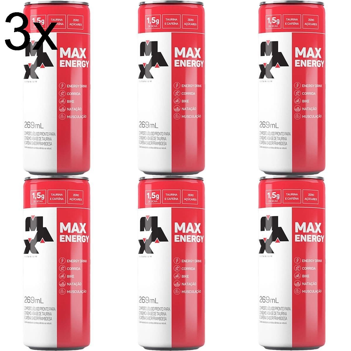 Kit 3X Max Energy - 6 Latas 269ml Framboesa - Max Titanium