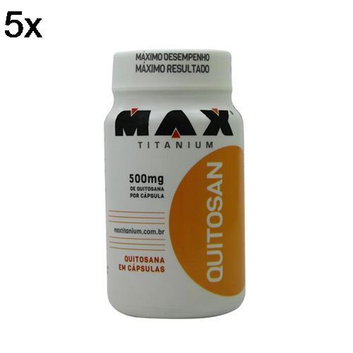 Kit 5X Quitosan - 60 C�psulas - Max Titanium