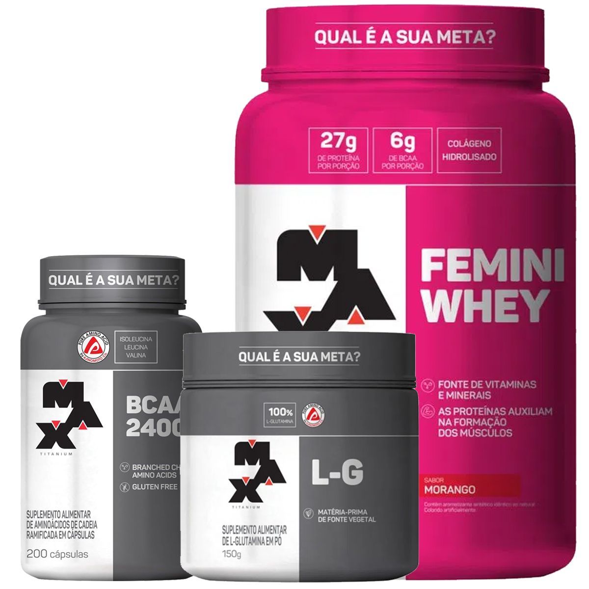 Kit Femini Whey 900g Morango + BCAA 200 C�psulas + Glutamina 150g - Max Titanium