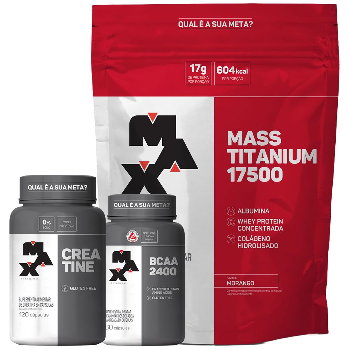 Kit Mass Titanium 17500 - 3000g Morango + Creatina - 120 caps + Bcaa 60 Caps - Max Titanium