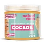 Pasta de Castanha de Caju - 300g Cocada - Naked Nuts*** Data Venc. 26/02/2024