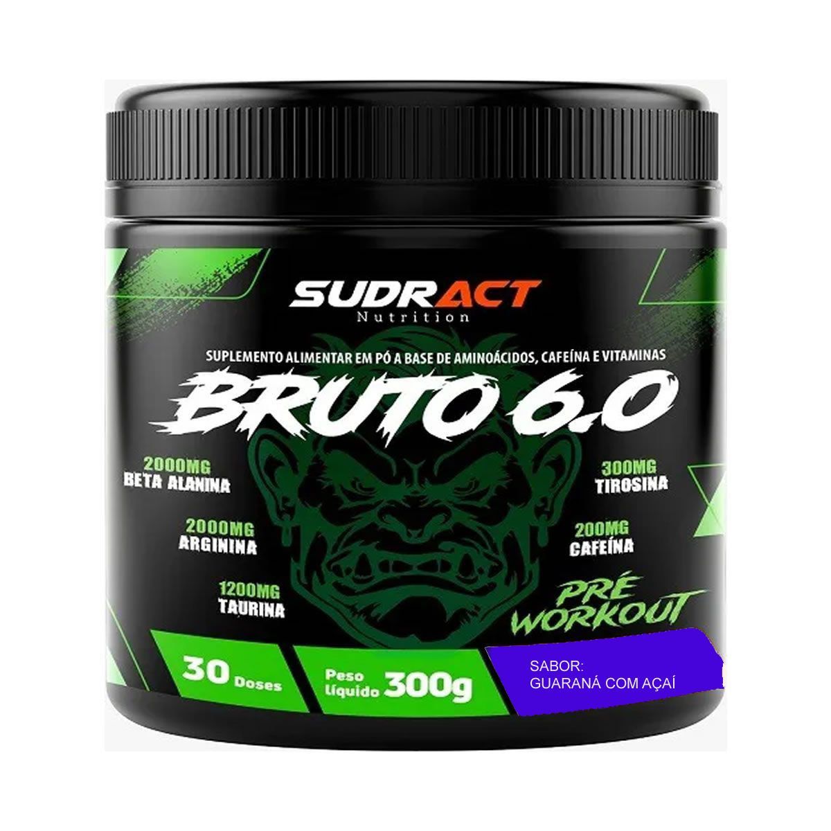 Pre Workout Bruto 6.0 - 300g Guaran� com A�a� - Sudract Nutrition*** Data Venc. 30/11/2025