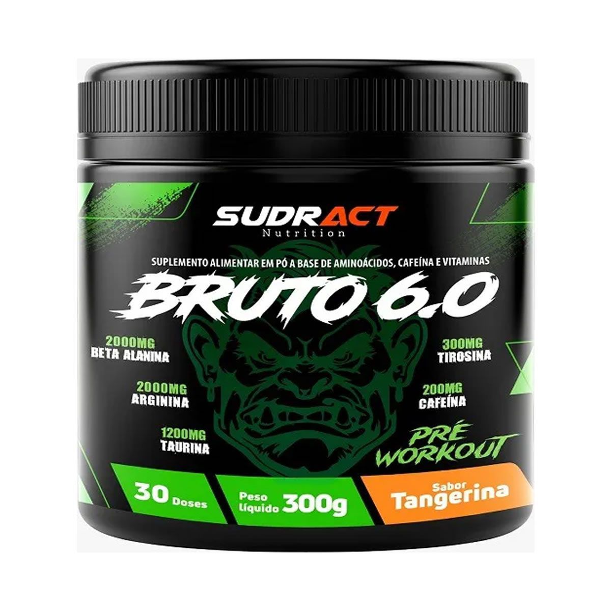 Pre Workout Bruto 6.0 - 300g Guaran� com A�a� - Sudract Nutrition*** Data Venc. 20/12/2024