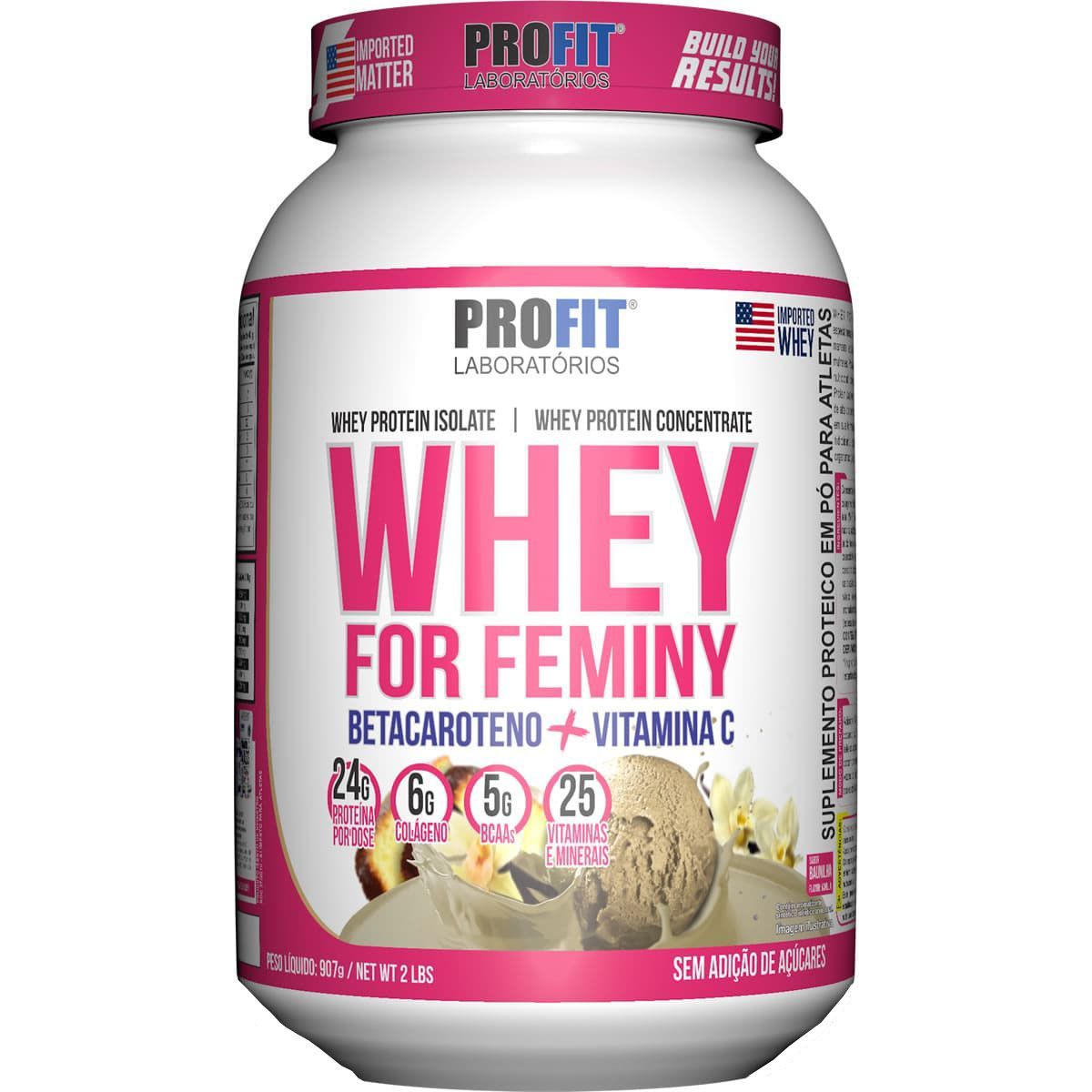 Whey For Feminy - 907g Baunilha - Profit Laborat�rios*** Data Venc. 26/01/2025