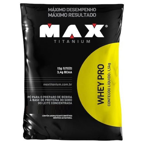 Whey Pro - 1500g Refil Vitamina de Frutas - Max Titanium*** Data Venc. 17/05/19